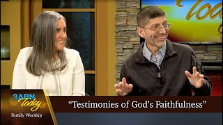 “Testimonies of God's Faithfulness” - 3ABN Today Family Worship  (TDYFW230005)