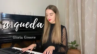 A queda - Gloria Groove (cover/piano)