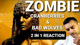 THAT VOICE!! (2 in 1 reaction) The Cranberries & Bad Wolves - ZOMBIE  - First Time Reaction.