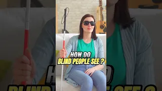 How Do Blind People See? #shorts