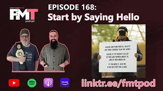 FMT Episode 168 - Start By Saying Hello #fm24 #mentalhealthawareness