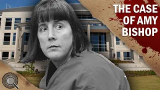 The Case of Amy Bishop