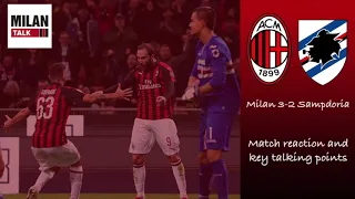 AC Milan 3-2 Sampdoria: Cutrone, Higuain and Suso lead Rossoneri to win