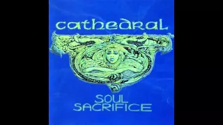 Cathedral - Soul Sacrifice (full album)