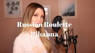 Rihanna - Russian Roulette Cover