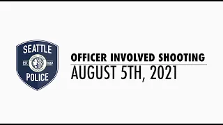 August 5th Officer-Involved Shooting