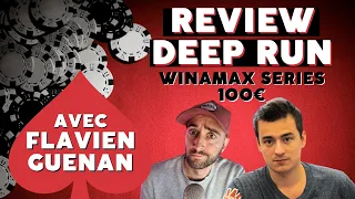 REVIEW DE MON DEEP RUN WS 100e AVEC FLAVIEN GUENAN