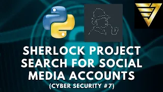 #Sherlock Project with #Python -- Search Sites for User Names | #180 (Cyber Security #7)