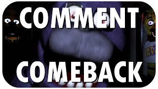 Comment Comeback: I HATE FIVE NIGHTS AT FREDDY'S