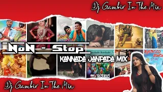 NoN - Stop mashup kannada janpada dj mix (part - 2) || RAMBO 2 || NAA DRIVER || PRITIYA PARIWALA ||