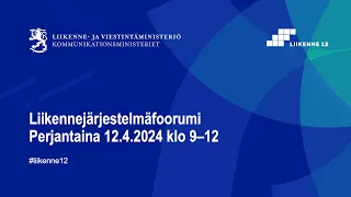 Liikennejärjestelmäfoorumi 12.4.2024