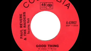 1967 HITS ARCHIVE:  Good Thing - Paul Revere & The Raiders (mono 45)