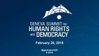 The 10th Geneva Summit for Human Rights and Democracy - Part I