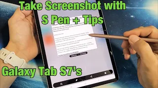 Galaxy TAB S7/S7+ : Take Screenshot w/ S Pen + Tips (Smart Select)