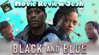 Black and Blue Movie Review