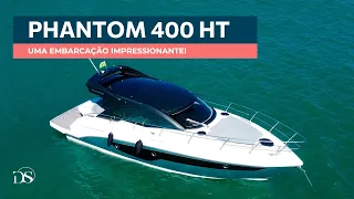 Phantom 400 HT - Uma embarcação impressionante!