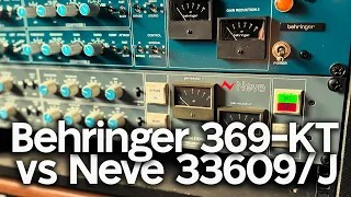 Behringer 369-KT vs Neve 33609/J. Round 2!