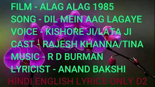 Dil Mein Aag Lagaye For Male With Lyrics Only D2 Kishore Lata Rajesh Tina Alag Alag 1985