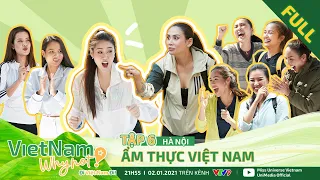 Vietnam Why Not | Tập 6 FULL: Võ Hoàng Yến trở lại đầy lợi hại, vắng Mâu Thuỷ Nón Lá có thể dẫn đầu?