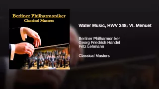 Water Music, HWV 348: VI. Menuet