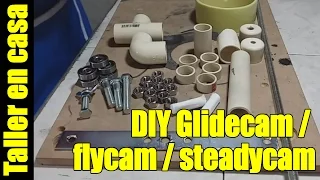 DIY steadicam / glidecam / flycam / camera stabilizer