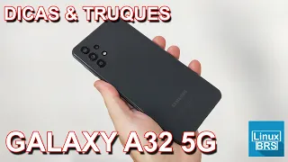 SAMSUNG GALAXY A32 4G / 5G - DICAS E TRUQUES