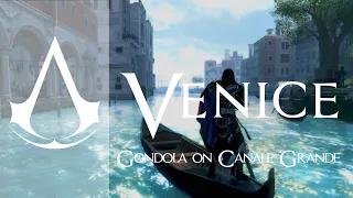 Assassin's Creed 2 Ambience - Venice - Gondola on Canale Grande