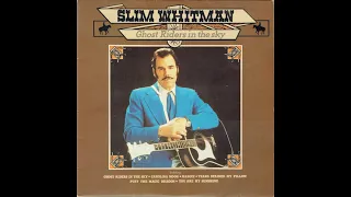 Slim Whitman - Ghost Riders In the Sky [c.1977].