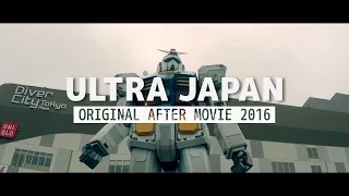 ULTRA JAPAN 2016 (Original GoPro Aftermovie)