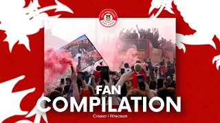 Wrexham Fan Compilation!