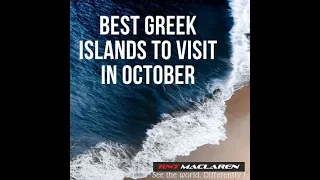 Best Greek Islands to Visit in October