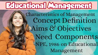 Educational Management | Concept in Detail | TETs/OSSTET/UGC NET | Inculcate Learning | By Ravina