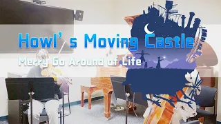 Howl's Moving Castle (ハウルの動く城) Merry-Go-Round of Life Violin Cello Piano Trio
