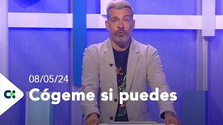 Cógeme si puedes | 08/05/24