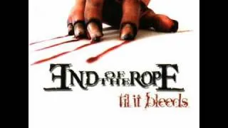 End Of The Rope Iteotwawkiaiff