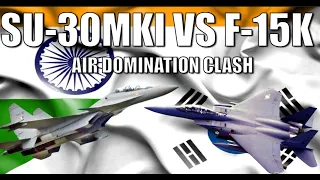 Who Rules the Skies? SU-30MKI vs F-15K
