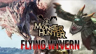 All Flying Wyvern in Monster Hunter (2004 - 2018)