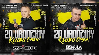 Benula & Szpiczak @ Omen Club Płośnica (6.08.2021) # 20 Urodziny Klubu