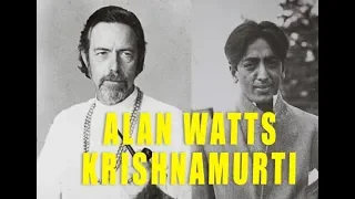 Alan Watts hypocrisie about Jiddu Krishnamurti