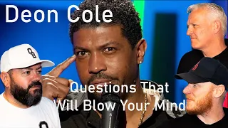 Deon Cole - Questions That Will Blow Your Mind REACTION!! | OFFICE BLOKES REACT!!