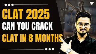 Is It Possible to Prepare in 8 Months? | CLAT preparation | Complete Time Table #clat2025