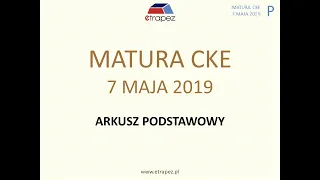 Matura podstawowa MAJ 2019 matematyka - rozwiązania krok po kroku