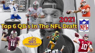 🏈2021 NFL Draft Class Rankings:Top 6 QB’s That Will Be Drafted | Fantasy Football