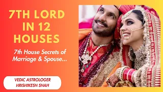 7th Lord in 12 Houses - Secrets of Marriage