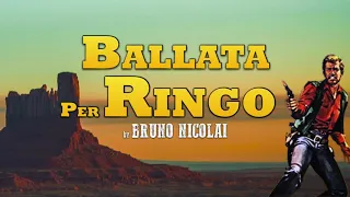 Spaghetti Westerns - Ballata per Ringo - Bruno Nicolai (Original Score) - Remastered Audio