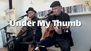 Under My Thumb (The Rolling Stones) | The Tickets