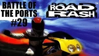 Battle of the Ports HD #29 (Road Rash)