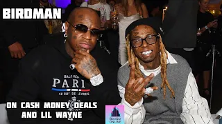 BIRDMAN Says He PAID OFF Monies Owed To Cash Money Artists & Would Be Nothing Without LIL WAYNE!