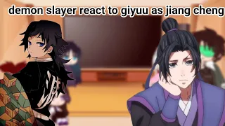 hashiras+tanjiro react to tomioka as jiang cheng