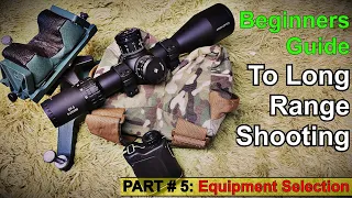 Beginners Guide to Long Range Shooting: Equipment Selection